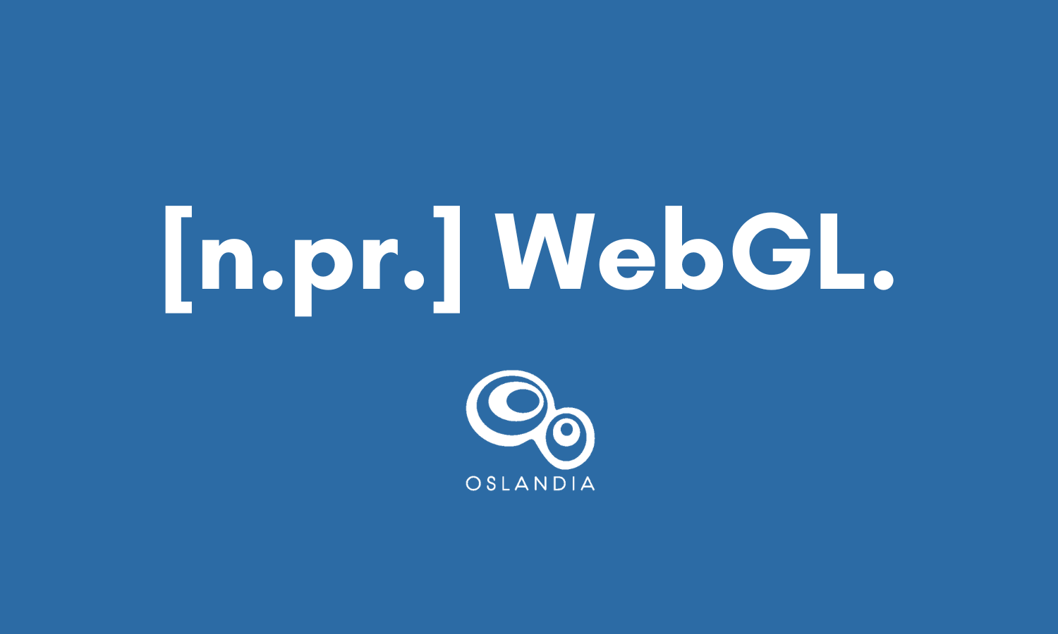 [1’Tech by Oslandia] WebGL