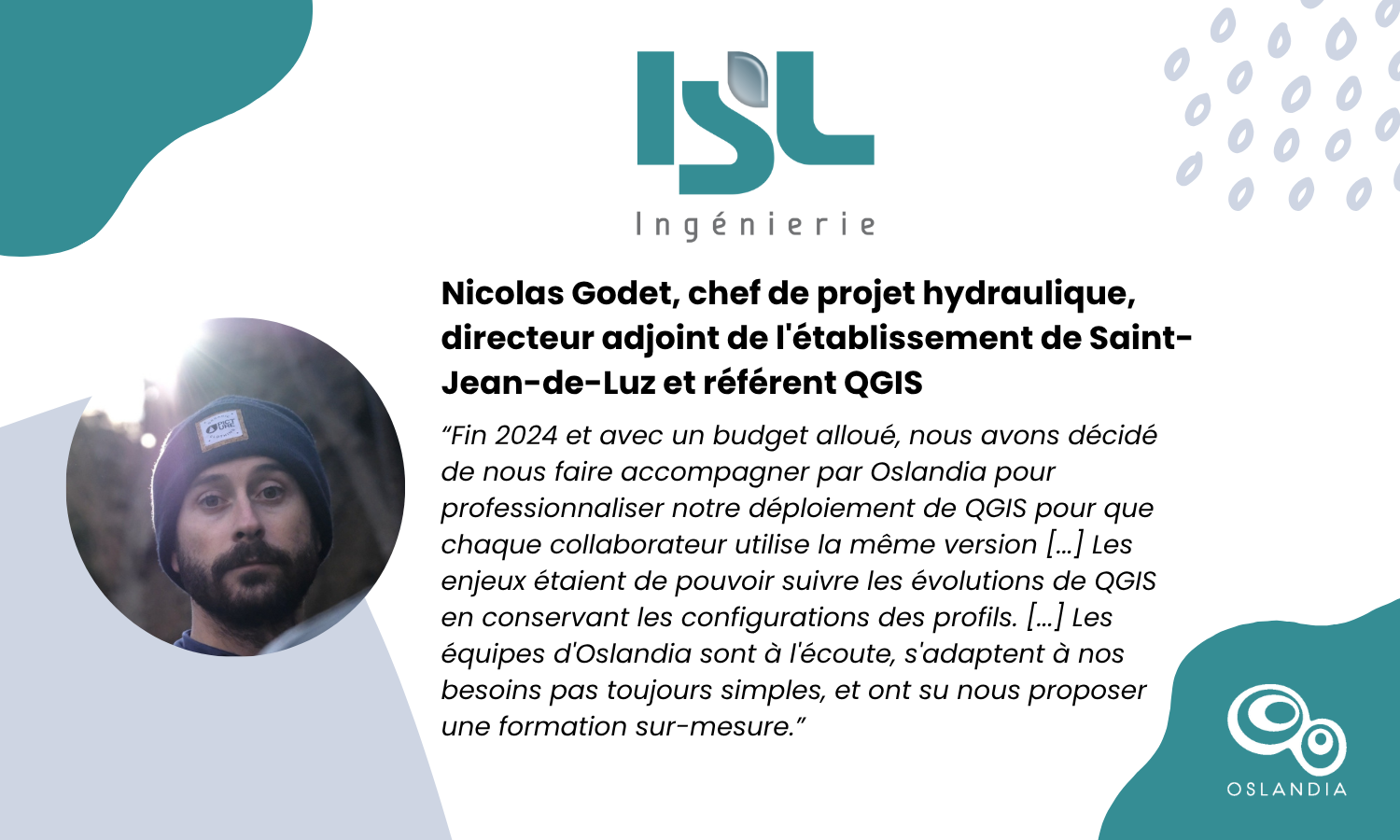 Oslandia - [Customer Testimonial] Nicolas Godet, ISL Engineering